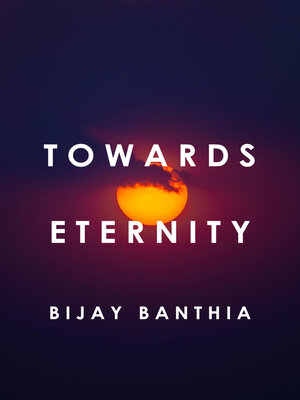 cover image of Towards Eternity